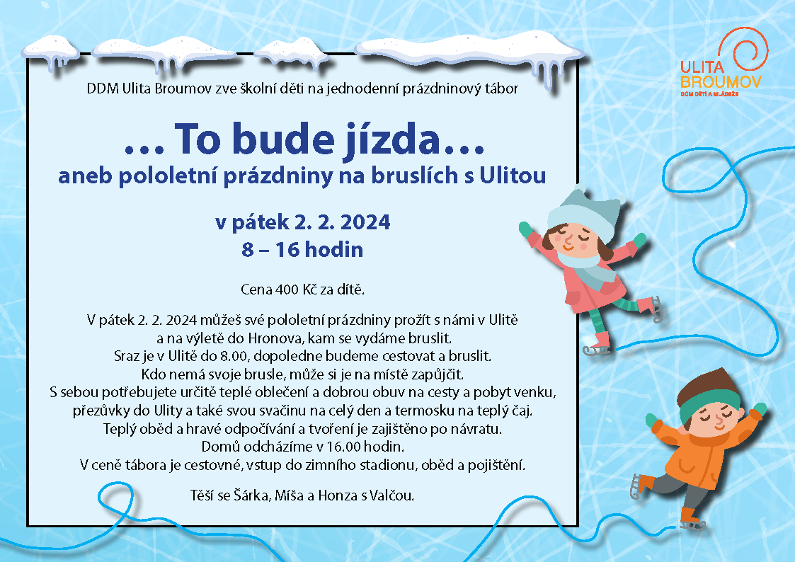 Pololetní prázdniny na bruslích – To bude jízda